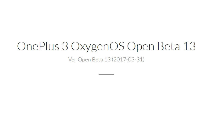 OnePlus 3 OxygenOS Open Beta 13 _ Downloads - OnePlus.net - Google Chrome 2017-03-31 20.39.26