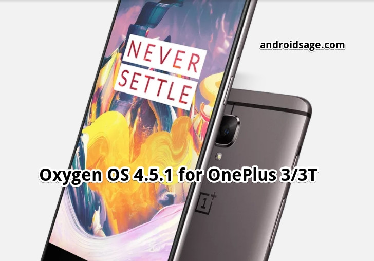 Download and Install Oxygen OS 4.5.1 stable OTA update for OnePlus 3-3T