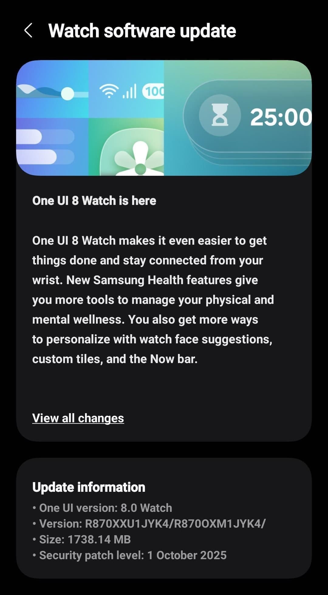 Galaxy Watch 4 gets August patch as part of upgrade to One UI 8 Watch OS 8 Galaxy Watch 4 One UI 8 Update
